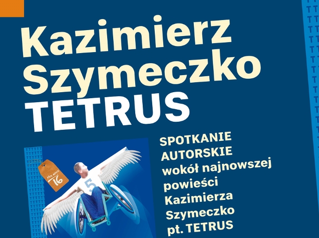fragment plakatu spotkania autorskiego z Kazimierzem Szymeczko