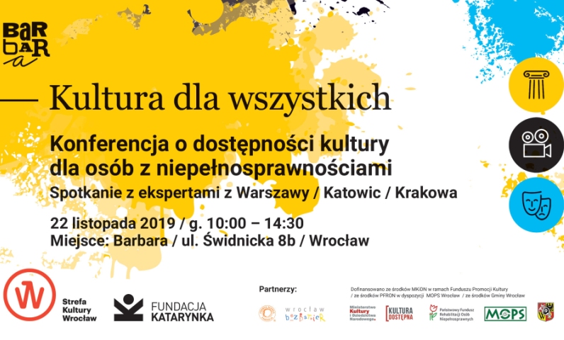 grafika na biało żółtym tle napis kultura dla wszystkich konferencja o dostępności kultury dla osób z niepełnosprawnościami na dole loga