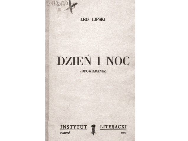 Pierwsza strona książki z tytułem: Dzień i noc, opowiadania, Leo Lipski