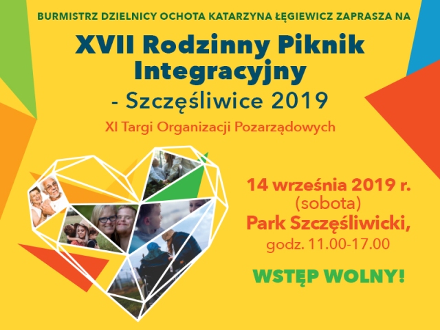 plakat z napisem burmistrz dzielnicy ochota katarzyna łęgiewicz zaprasza na XVII rodzinny piknik integracyjny Szczęśliwice 2019 14 września 2019 park szczęśliwicki godz. 11-17