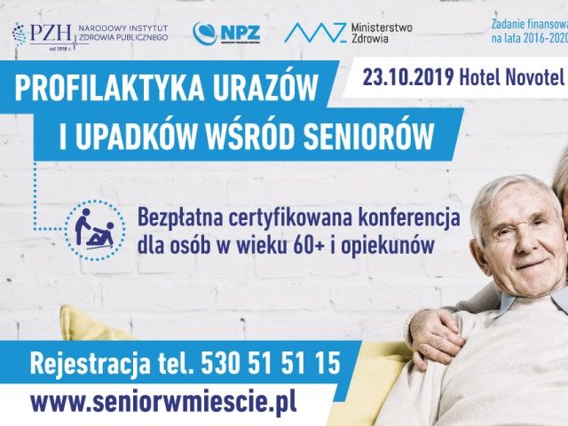 plakat na górze loga PZH NPZ MZ pod spodem profilaktyka urazów i upadków wśród seniorów 23.10.19 zdjęcie starszego meżczyzny