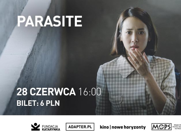 aktorka z filmu z przestraszoną miną na górze napis parasite na dole 28 czerwca 16.00 bilet 6 zł na samymy dole loga katarynki, adapteru, kina nowe horyzonty i mops