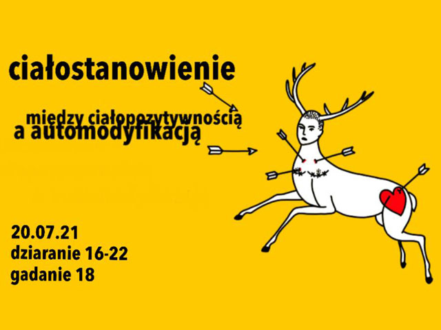 Grafika centaura z bliznami po piersiach, z rogami, w jego kierunku lecą strzały. Obok napisy: Ciałostanowienie, ciałopozytywność, automodyfikacja