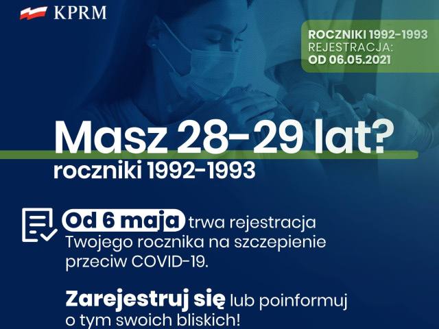 grafika informująca o możliwości zapisu na szczepienia przeciw koronawirusowi osób, które mają 28 i 29 lat