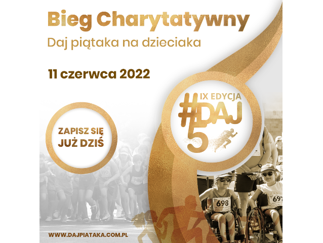 plakat biegu z napisami: bieg charytatywny Daj piątaka na dzieciaka, 11 czerwca