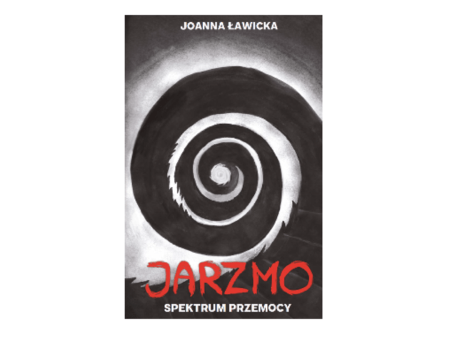 Okładka ksiażki "Jarzmo. Spektrum przemocy"